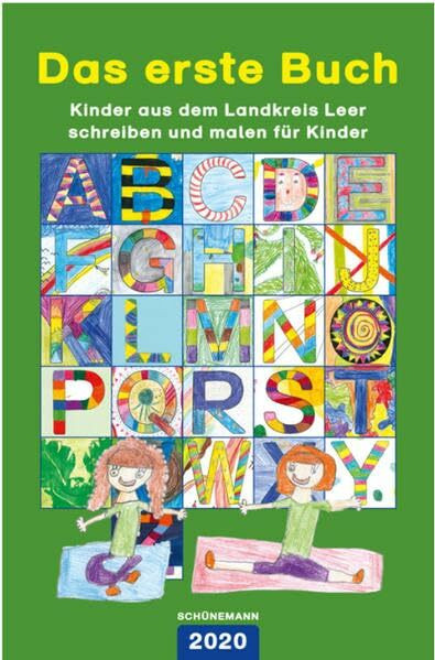 Das erste Buch 2020: Kinder aus dem Landkreis Leer schreiben und malen für Kinder