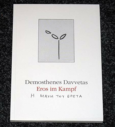 Eros im Kampf: Gedichte Eros im Kampf: Gedichte