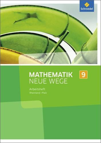 Mathematik Neue Wege SI 9. Arbeitsheft. Rheinland-Pfalz