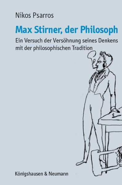 Max Stirner, der Philosoph