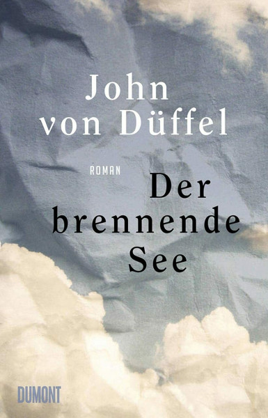 Der brennende See: Roman