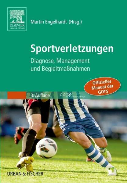 Sportverletzungen - GOTS Manual: Diagnose, Management und Begleitmaßnahmen