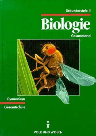 Biologie Sekundarstufe II - Östliche Bundesländer und Berlin: Schülerbuch
