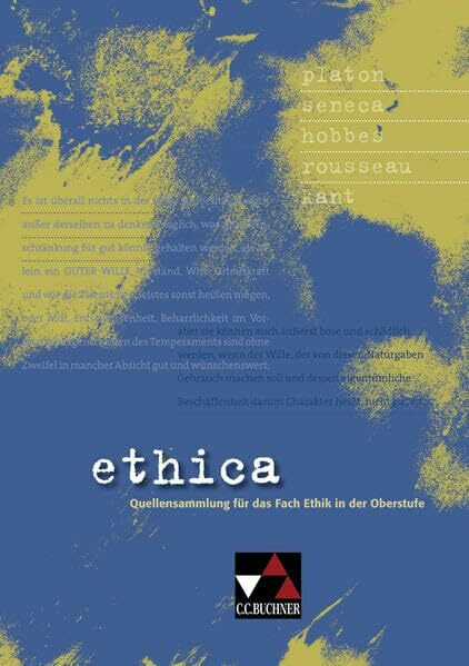 ethica: Quellensammlung für das Fach Ethik in der Oberstufe