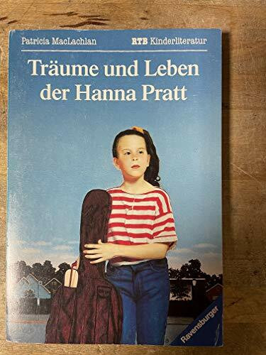 Träume und Leben der Hanna Pratt (Ravensburger Taschenbücher)