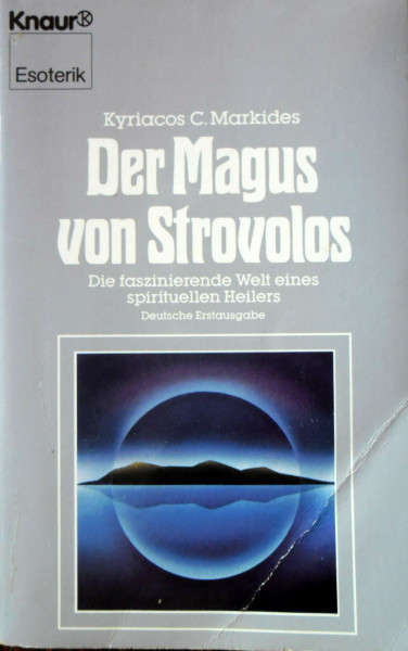 Der Magus von Strovolos: Die faszinierende Welt eines spirituellen Heilers (Knaur Taschenbücher. Esoterik)