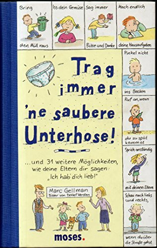 Trag immer 'ne saubere Unterhose
