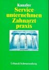 Serviceunternehmen Zahnarztpraxis