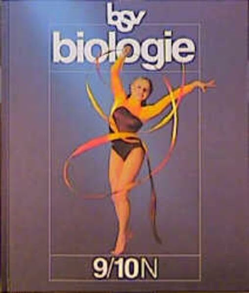 Biologie N - Nordrhein-Westfalen und Bremen: 9./10. Schuljahr - Schülerbuch