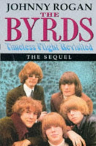 The Byrds: Timeless Flight Revisited: the Sequel