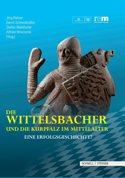 Die Wittelsbacher und die Kurpfalz im Mittelalter