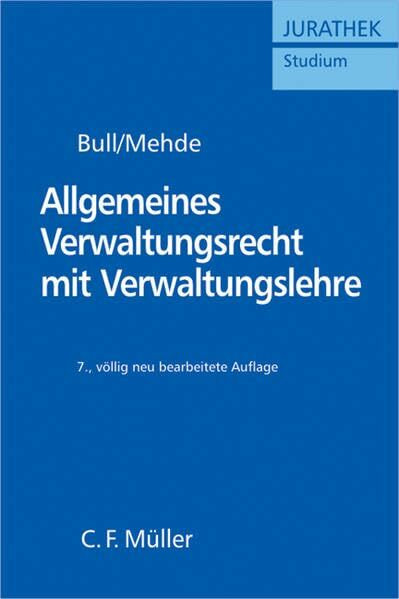 Allgemeines Verwaltungsrecht mit Verwaltungslehre (JURATHEK Studium)