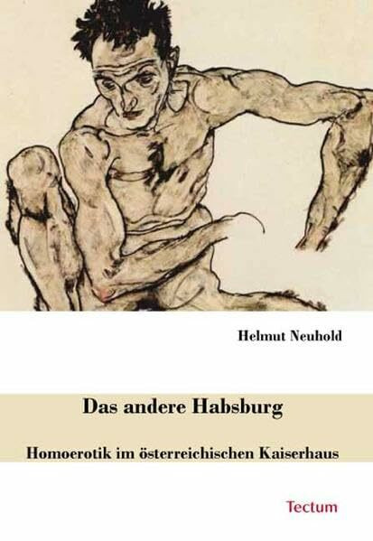Das andere Habsburg: Homoerotik im österreichischen Kaiserhaus