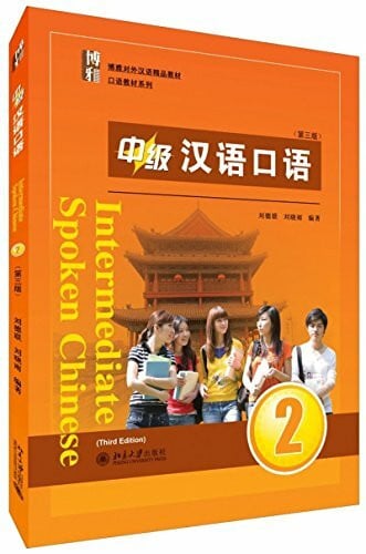 Intermediate Spoken Chinese: Volume 2