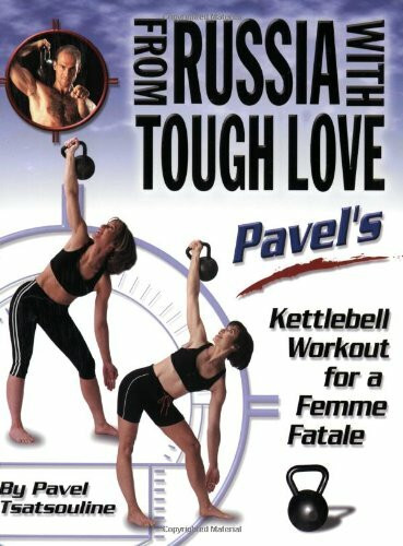 From Russia With Tough Love: Pavel's Kettlebell Workout for a Femme Fatale