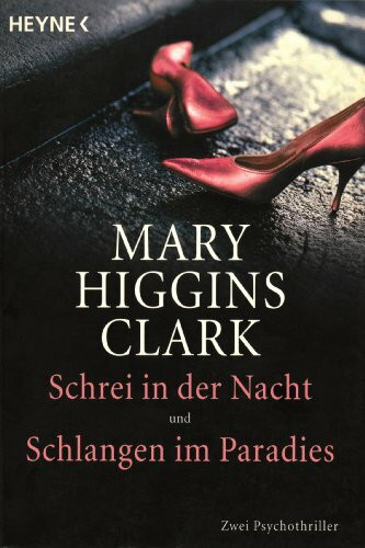 Schrei in der Nacht/ Schlangen im Paradies: Zwei Psychothriller: Zwei Psychothriller in e. Band
