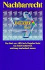 Nachbarrecht (Suhrkamp taschenbuch nomos: ARD-Ratgeber Recht)