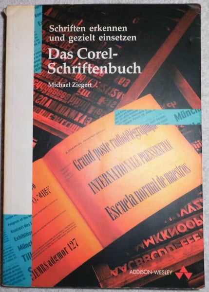 Das Corel Schriftenbuch. Schriften erkennen und gezielt einsetzen