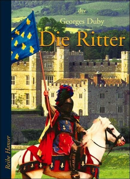 Die Ritter (Reihe Hanser)