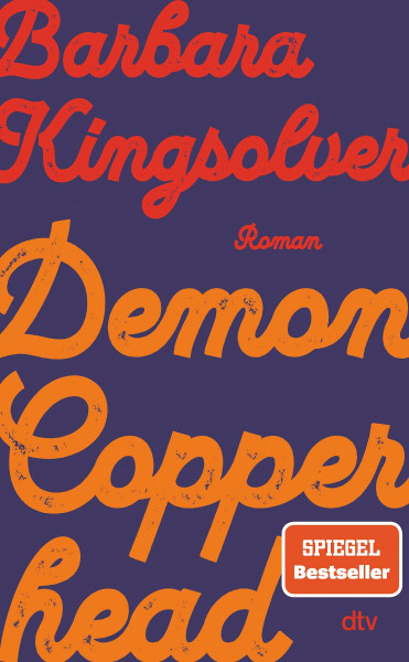 Demon Copperhead: Roman | Pulitzer-Preis & Women’s Prize for Fiction | »Ebenso klug wie wortmächtig. Ein Buch, das einen die USA mit neuen Augen sehen lässt.« Denis Scheck