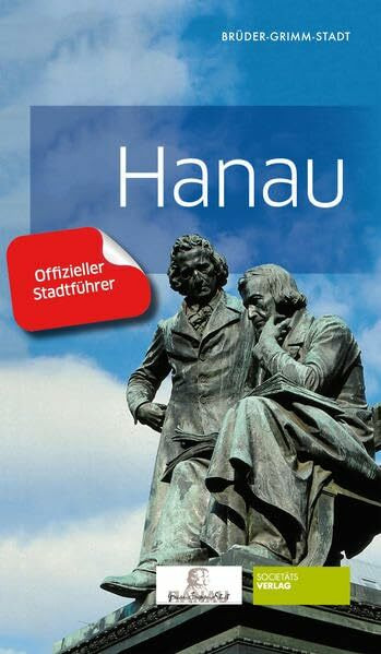 Hanau Offizieller Stadtführer