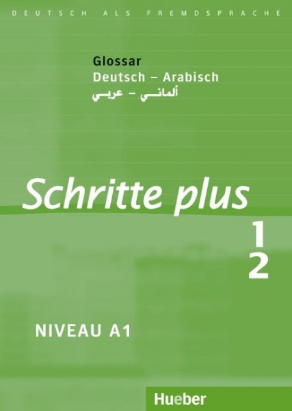 Schritte plus 1+2. Glossar Deutsch-Arabisch