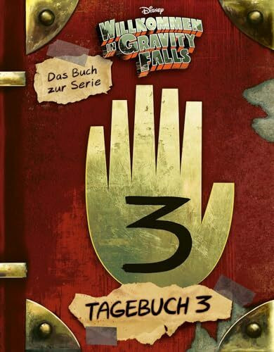 Willkommen in Gravity Falls - Tagebuch 3: Das Buch zur Serie