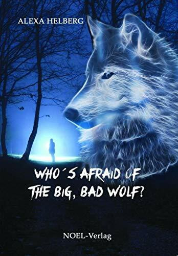 Who's afraid of the big, bad wolf?