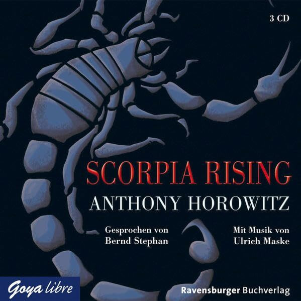 Scorpia Rising - Anthony Horowitz (3 CDs): Lesung (Alex Rider)