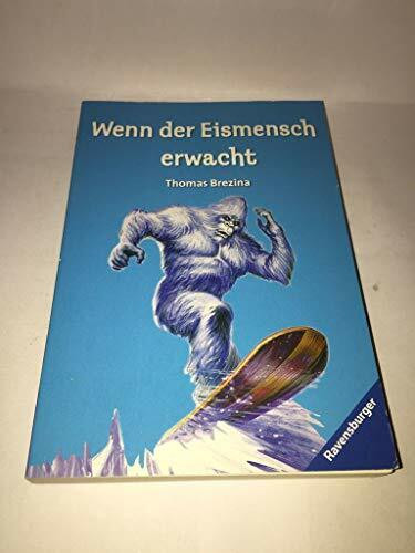 Wenn der Eismensch erwacht (Ravensburger Taschenbücher)