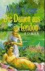 Die Damen aus London.