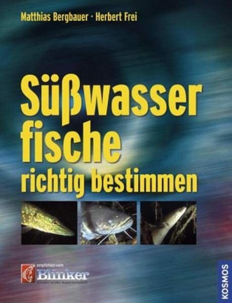 Süßwasserfische richtig bestimmen