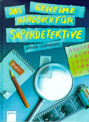 Das geheime Handbuch für Superdetektive