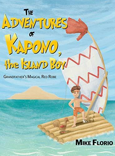 The Adventures of Kapono, the Island Boy