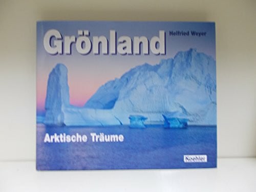 Grönland: Arktische Träume