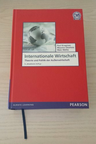 Internationale Wirtschaft: Theorie und Politik der Außenwirtschaft (Pearson Studium - Economic BWL)