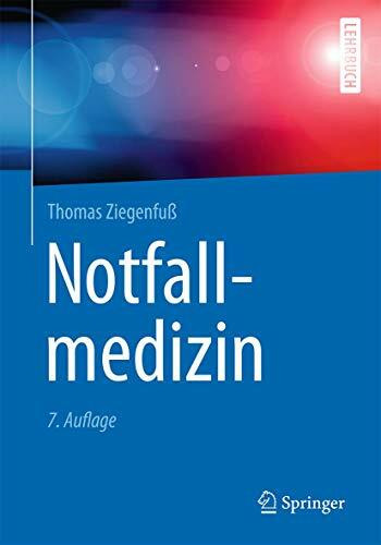 Notfallmedizin (Springer-Lehrbuch)