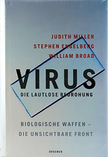 VIRUS. Die lautlose Bedrohung. Biologische Waffen - die unsichtbare Front.