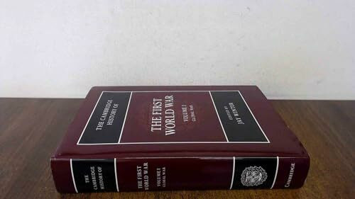 The Cambridge History of the First World War: Global War