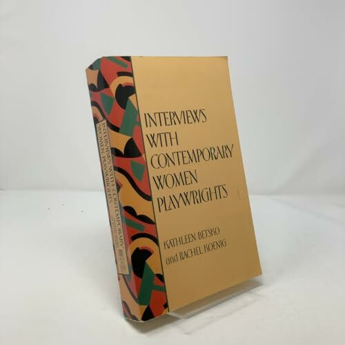 Interviews with Contemporary Women Playwrights