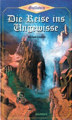 Gullovin - die Reise ins Ungewisse (ABCteam-Taschenbücher - Brunnen)
