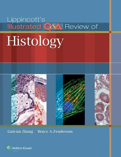 Lippincott Williams and Wilkins Lippincott's Illustrated Q&A Review Of Histology