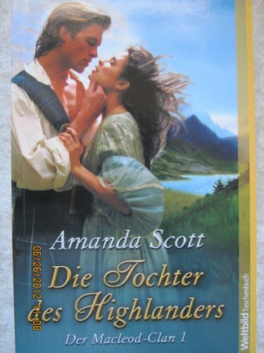 Die Tochter des Highlanders: Der Macleod-Clan 1