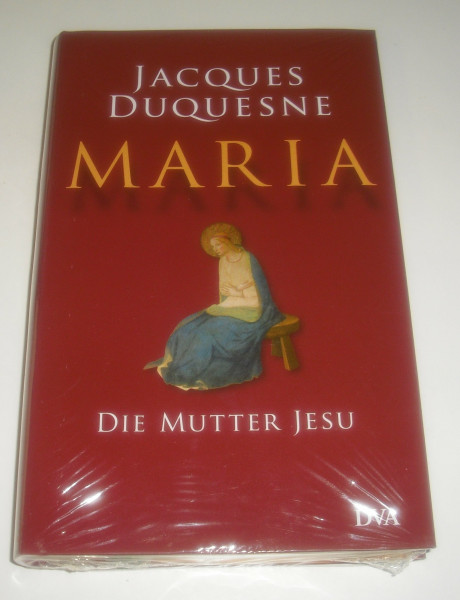 Maria: Die Mutter Jesu
