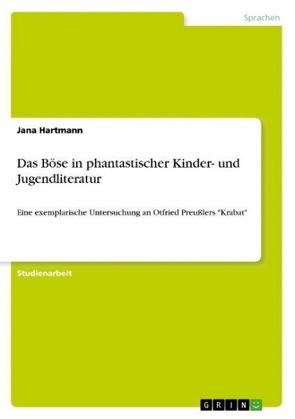 Das Böse in phantastischer Kinder- und Jugendliteratur