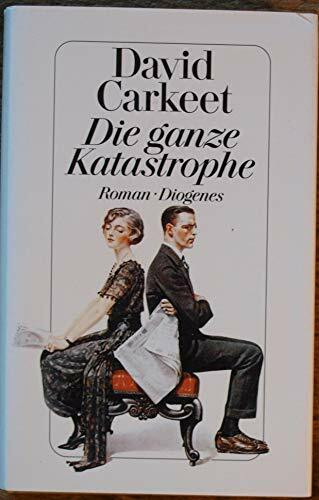 Die ganze Katastrophe