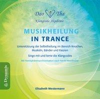 Musikheilung in Trance