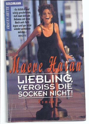 Liebling, vergiss die Socken nicht!