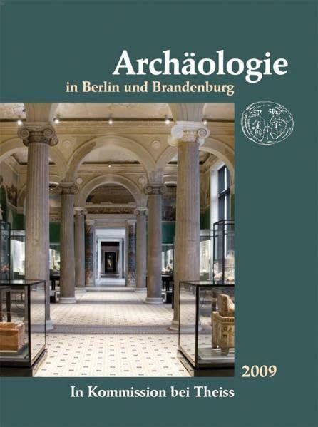 Archäologie in Berlin und Brandenburg: 2009
