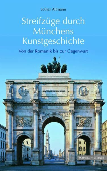 Streifzüge durch Münchens Kunstgeschichte: Von der Romanik bis zur Gegenwart